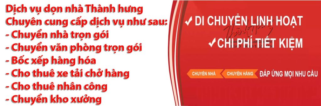 Điểm khác biệt thu hút khách hàng của dọn nhà Thành Hưng